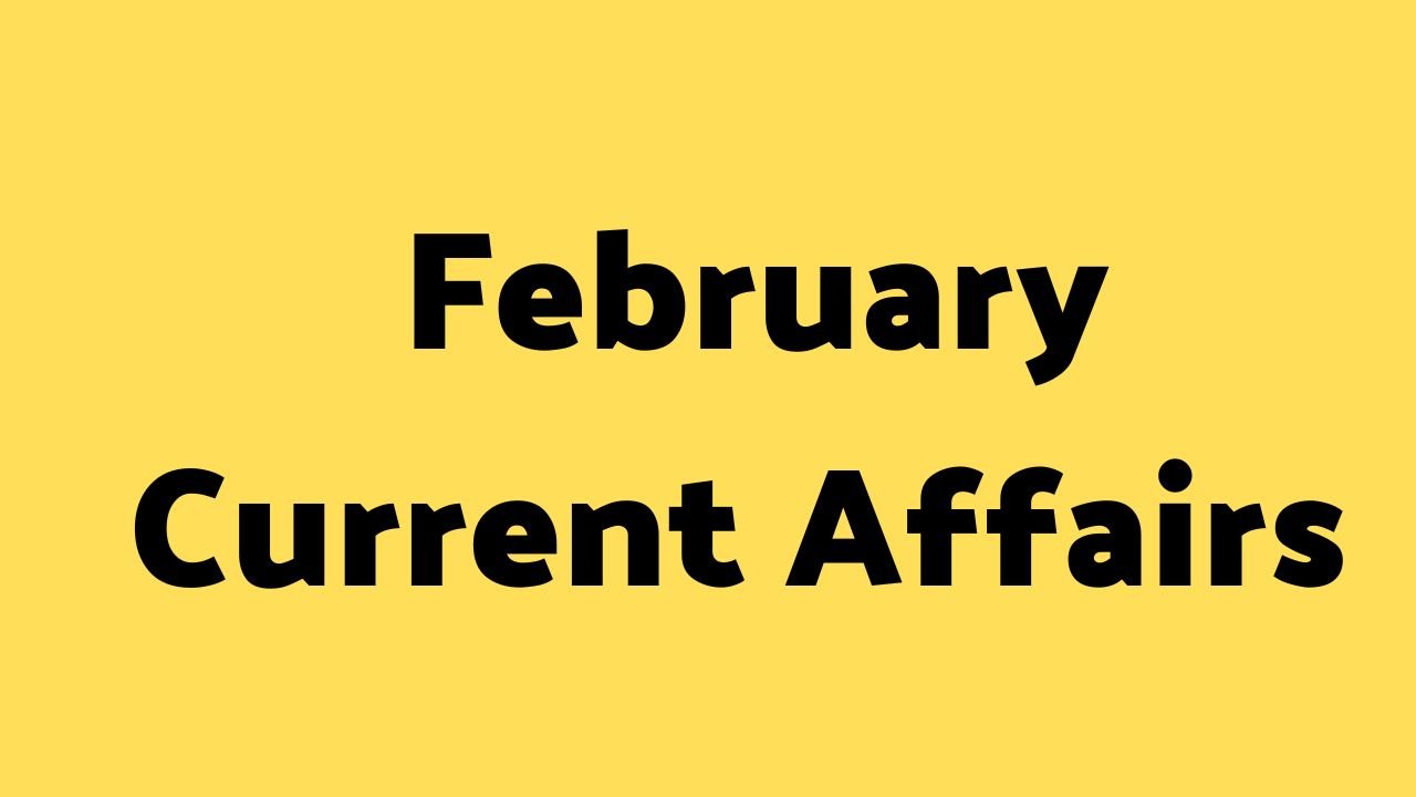 feb current affairs