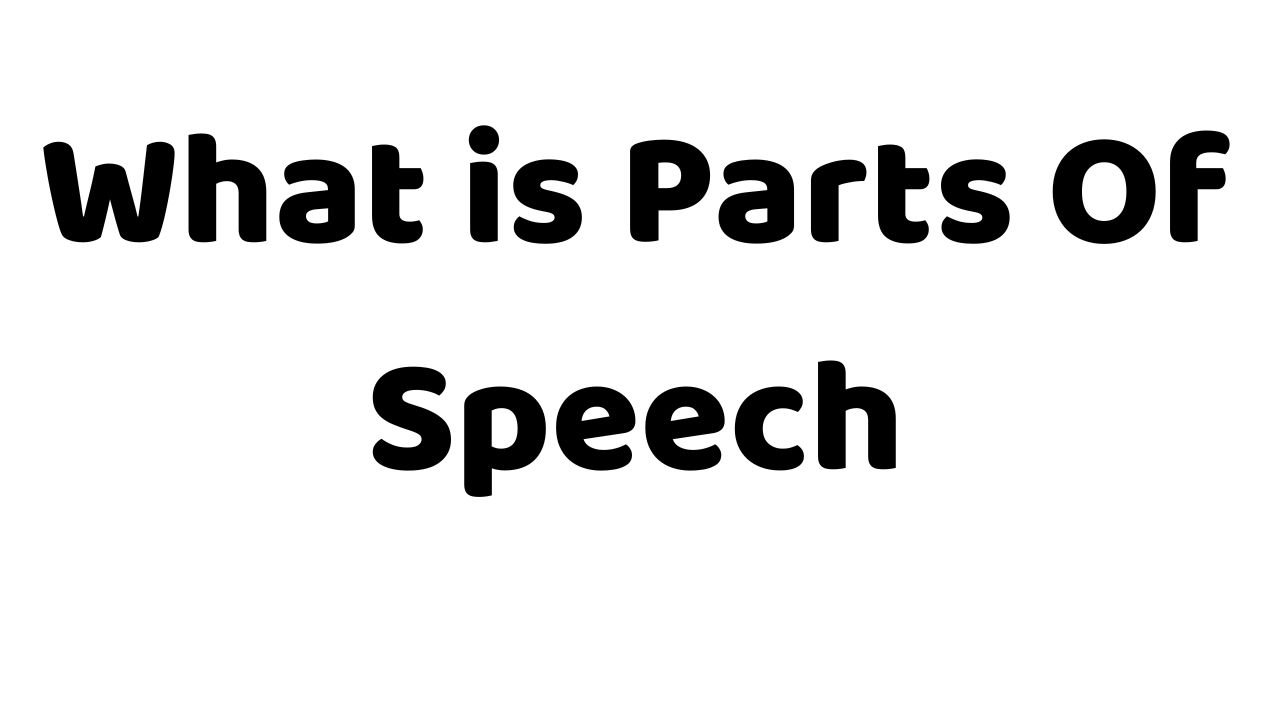 Parst of Speech